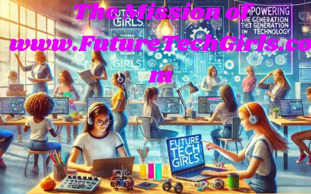 www.FutureTechGirls.com